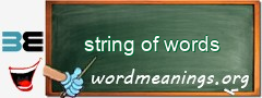 WordMeaning blackboard for string of words
